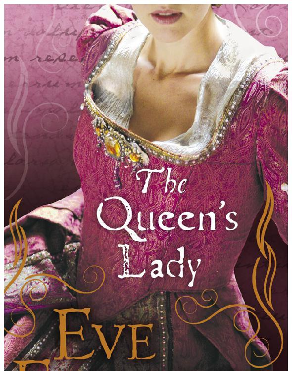 The Queen's Lady by Eve Edwards