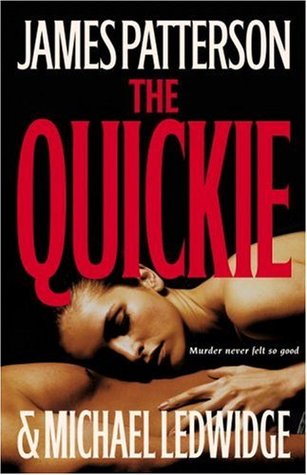 The Quickie (2007) by James Patterson