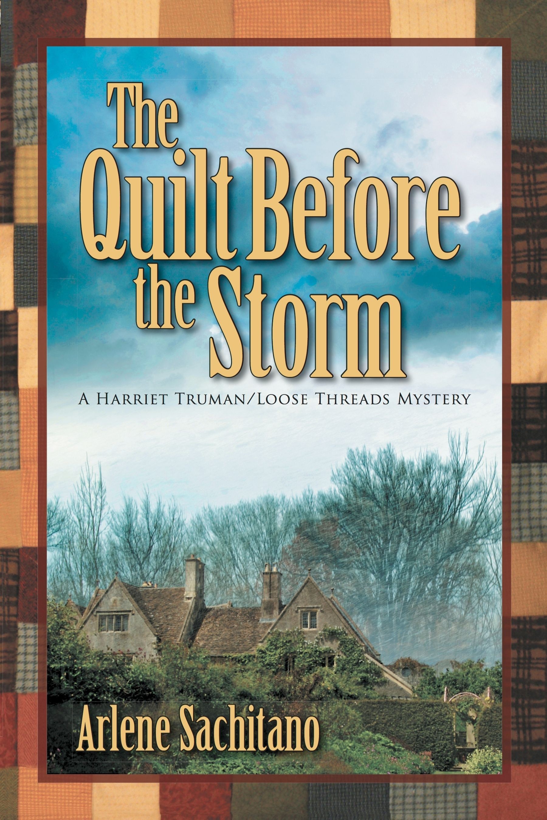 The Quilt Before the Storm (2012)