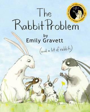 The Rabbit Problem. Emily Rabbit [I.E. Emily Gravett (2010) by Emily Gravett