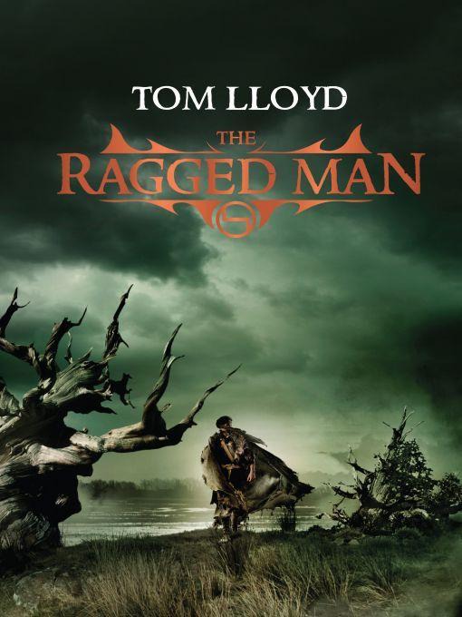 The Ragged Man by Lloyd, Tom