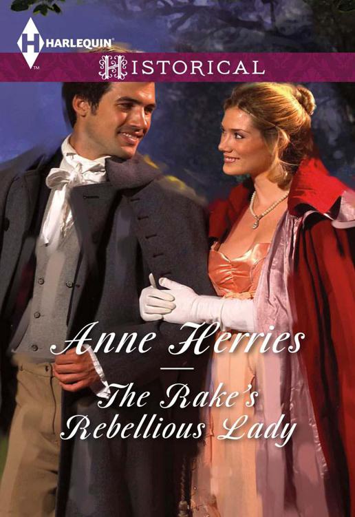 The Rake's Rebellious Lady by Anne Herries