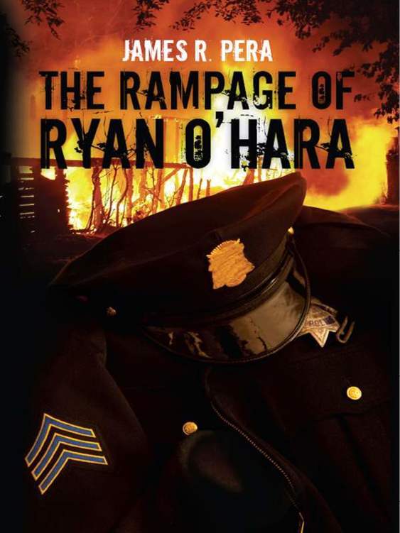 The Rampage of Ryan O'Hara by James R. Pera