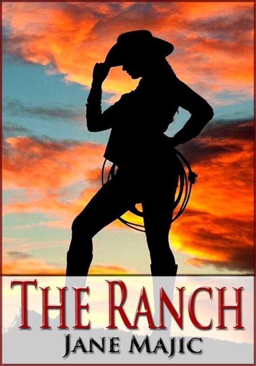 The Ranch by Jane Majic