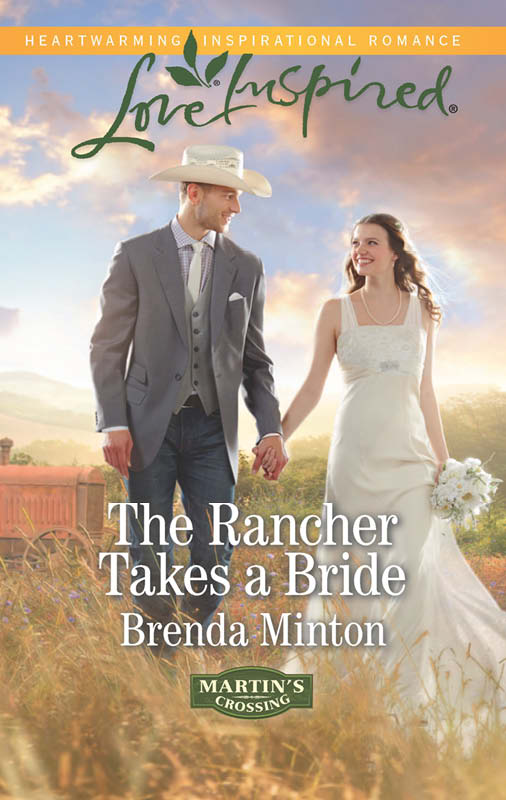 The Rancher Takes a Bride (2015) by Brenda Minton