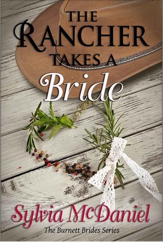 The Rancher Takes A Bride (2000) by Sylvia McDaniel