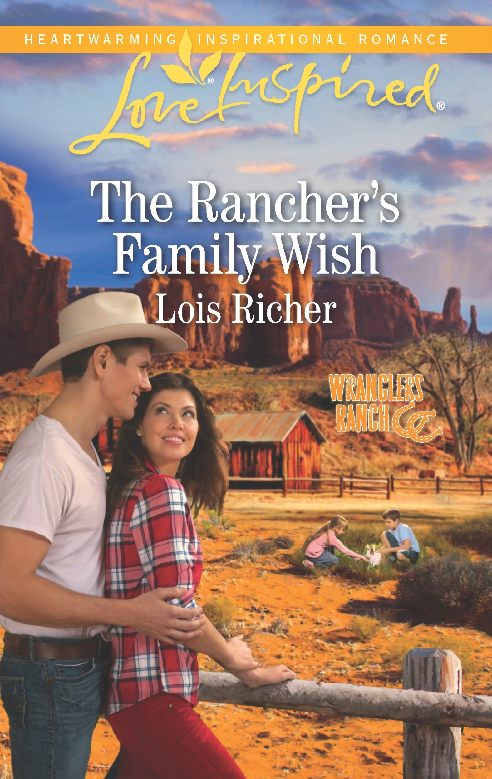 The Rancher's Family Wish (2016) by Lois Richer