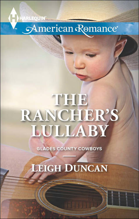 The Rancher's Lullaby (Glades County Cowboys) (2015) by Leigh Duncan