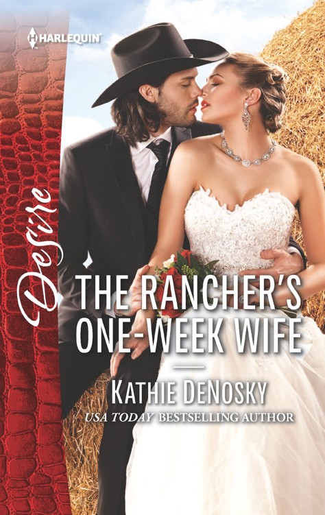 The Rancher's One-Week Wife by Kathie DeNosky