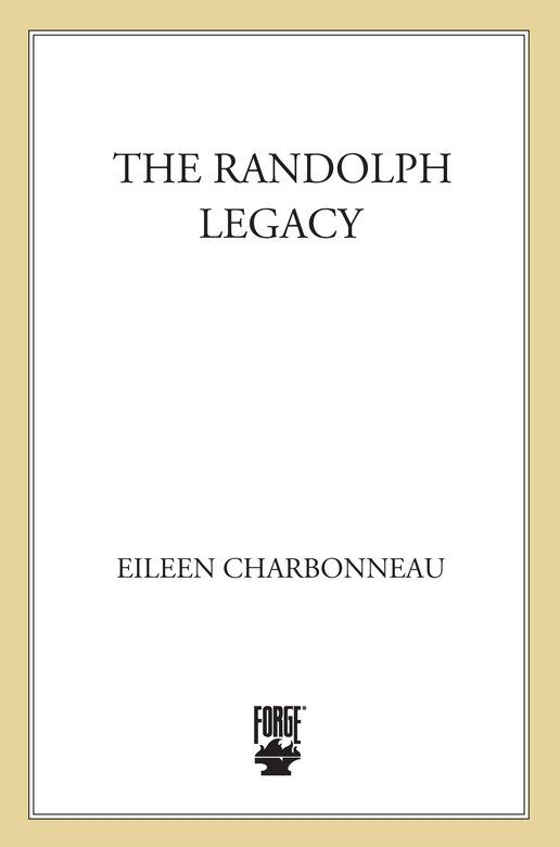 The Randolph Legacy by Charbonneau, Eileen