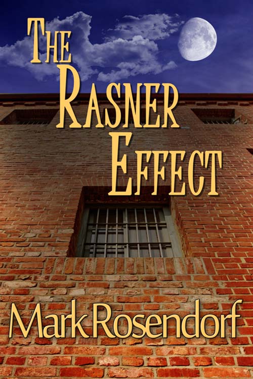 The Rasner Effect (2014) by Mark Rosendorf