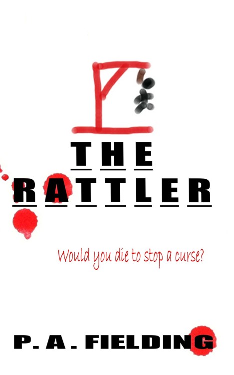 The Rattler (Rattler Trilogy Book 1) by P. A. Fielding