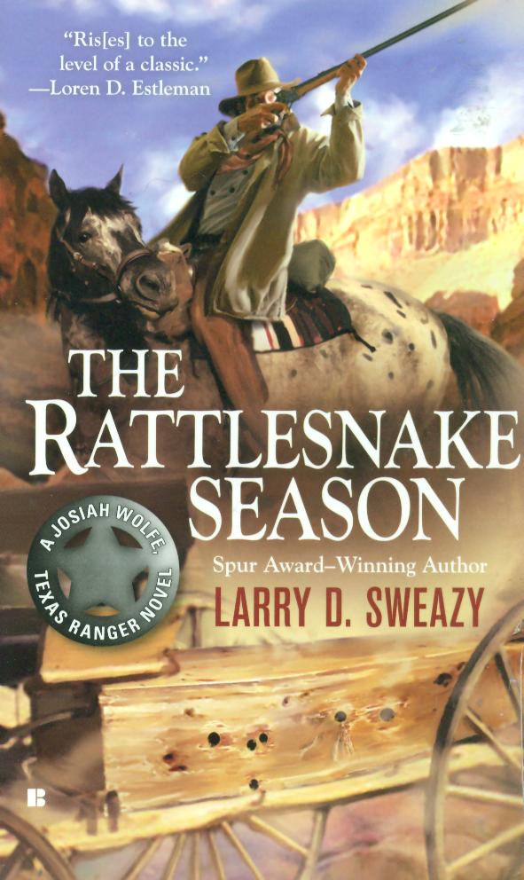 The Rattlesnake Season by Larry D. Sweazy