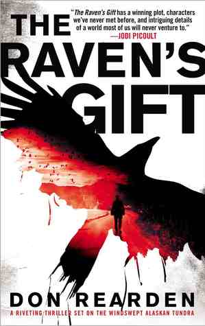 The Raven's Gift (2013) by Don Rearden