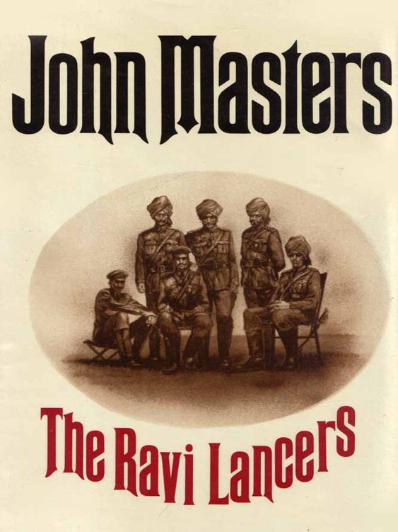 The Ravi Lancers by John Masters