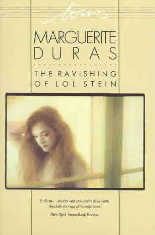 The Ravishing of Lol Stein (1986) by Marguerite Duras