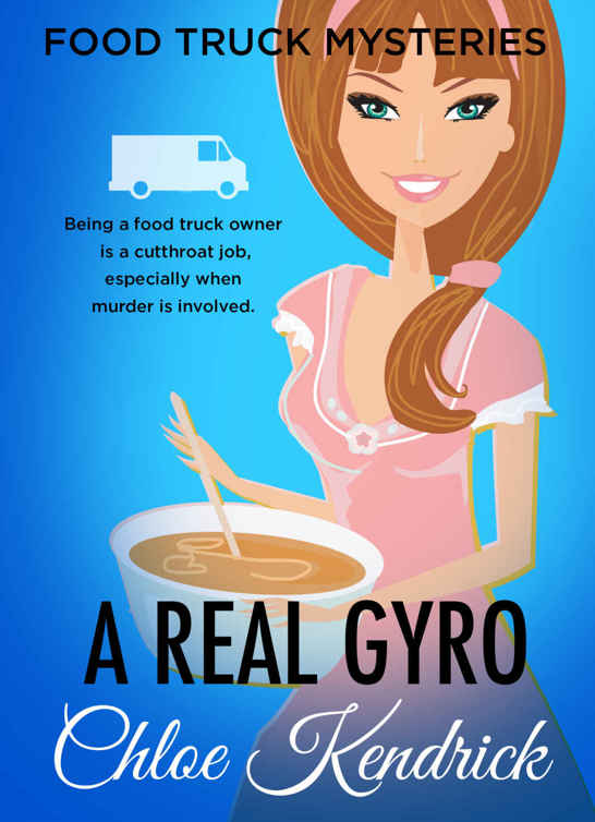 THE REAL GYRO (Food Truck Mysteries Book 4)