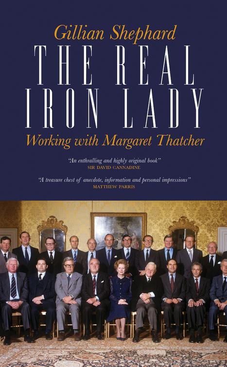 The Real Iron Lady (2013) by Gillian Shephard