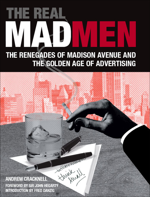 The Real Mad Men by Andrew Cracknell