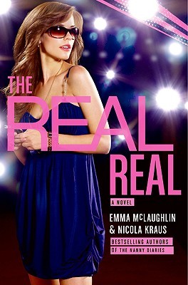 The Real Real (2009) by Emma McLaughlin