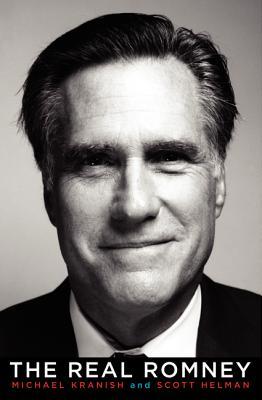 The Real Romney (2012) by Michael Kranish