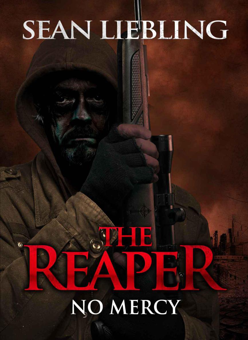 The Reaper: No Mercy by Sean Liebling