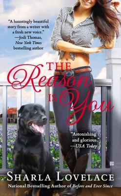 The Reason is You (2013) by Sharla Lovelace