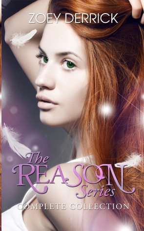 The REASON Series - the Complete Collection by Zoey Derrick