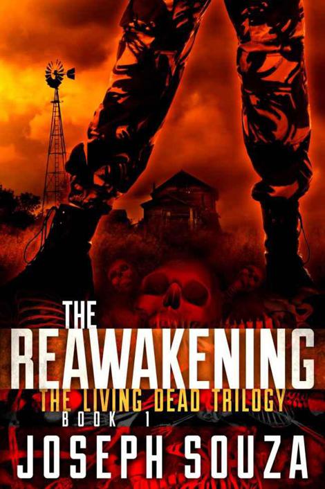 The Reawakening (The Living Dead Trilogy, Book 1)