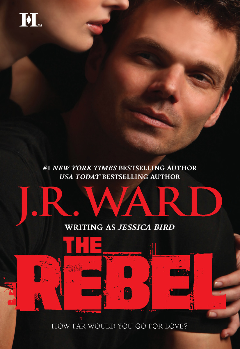 The Rebel by J.R. Ward
