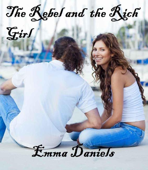 THE REBEL AND THE RICH GIRL