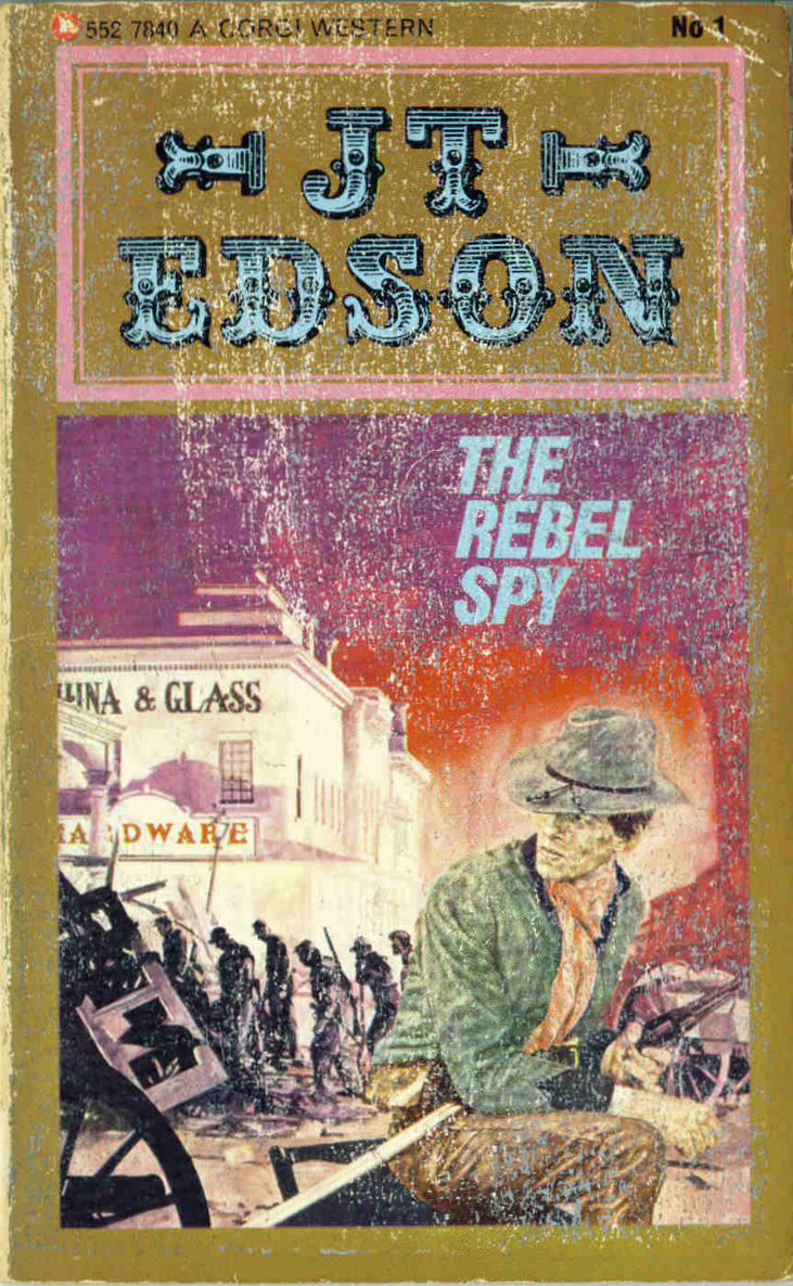 The Rebel Spy (2013) by J. T. Edson