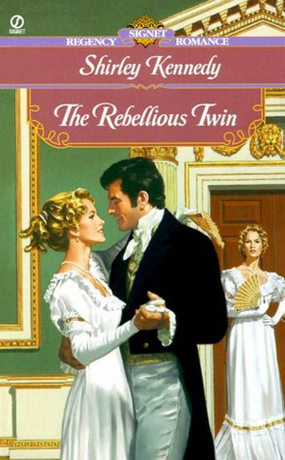 The Rebellious Twin by Shirley Kennedy