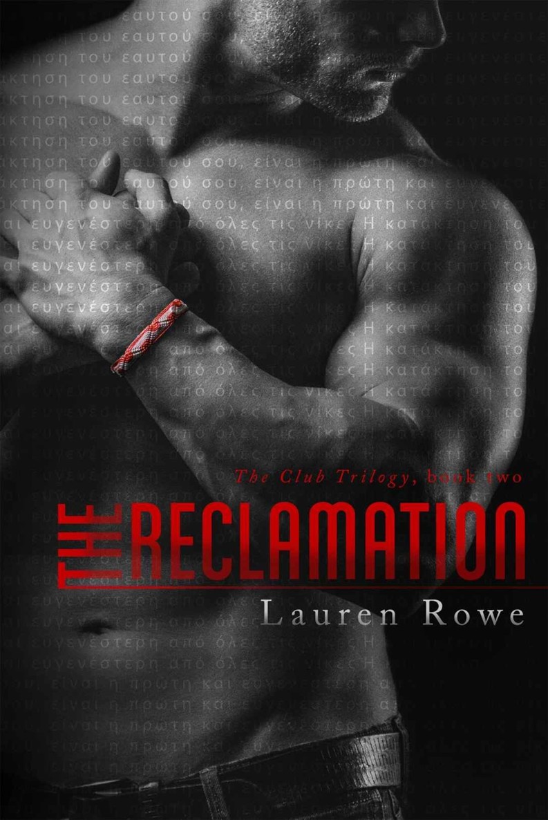 The Reclamation (The Club Trilogy Book 2) by Lauren Rowe