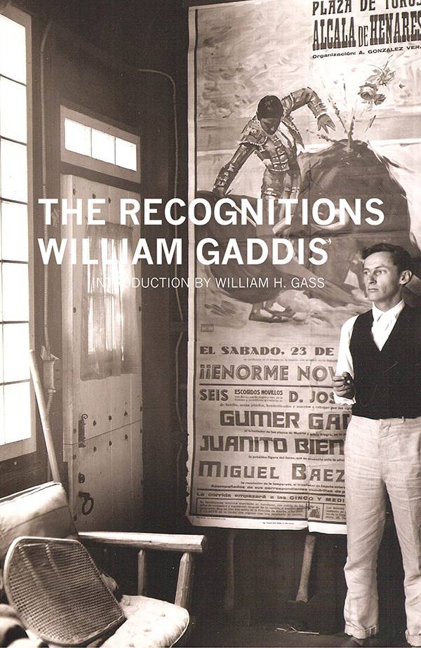 The Recognitions (Dalkey Archive edition) by William Gaddis