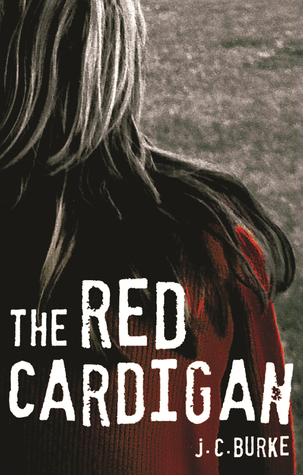 The Red Cardigan (2004) by J.C. Burke