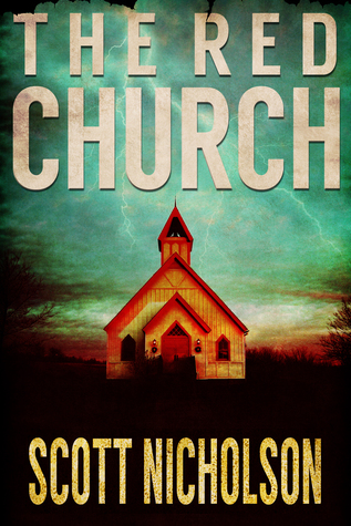 The Red Church (2010) by Scott Nicholson