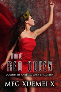 The Red Queen by Meg Xuemei X