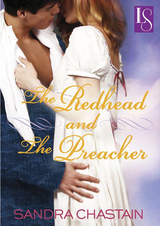 The Redhead and the Preacher: A Loveswept Historical Romance by Sandra Chastain