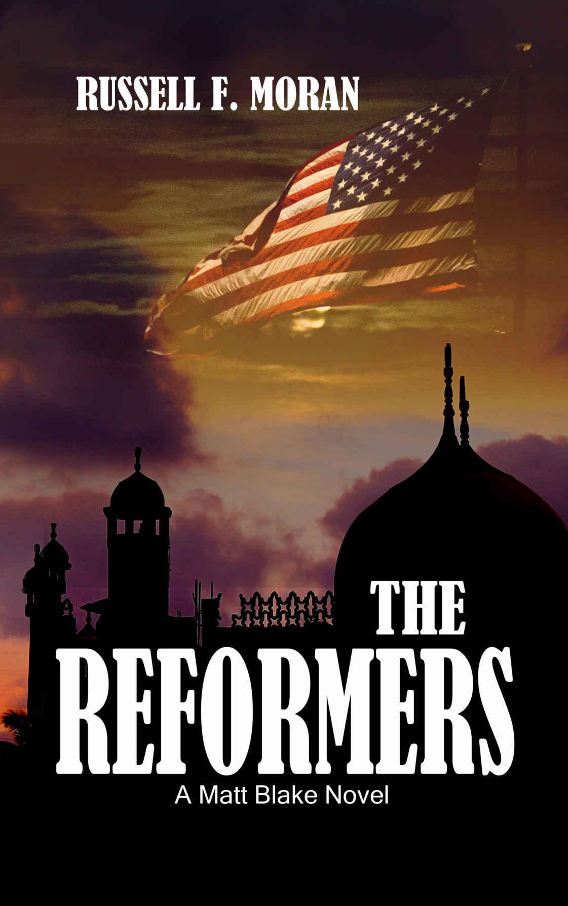 The Reformers: A Matt Blake Novel (The Matt Blake legal thriller series Book 2)