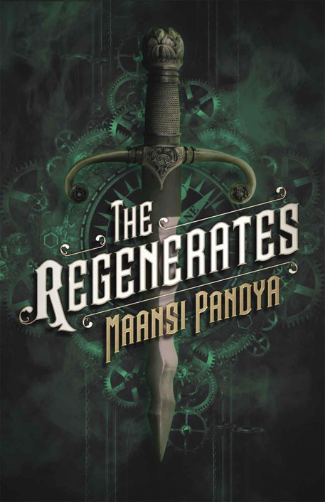 The Regenerates by Maansi Pandya