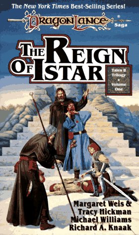 The Reign Of Istar by Weis, Margaret