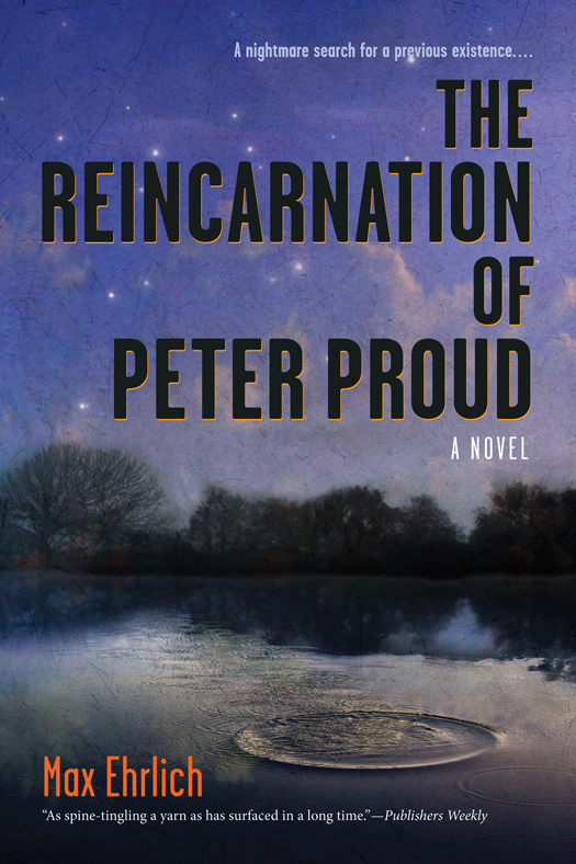 The Reincarnation of Peter Proud by Max Ehrlich