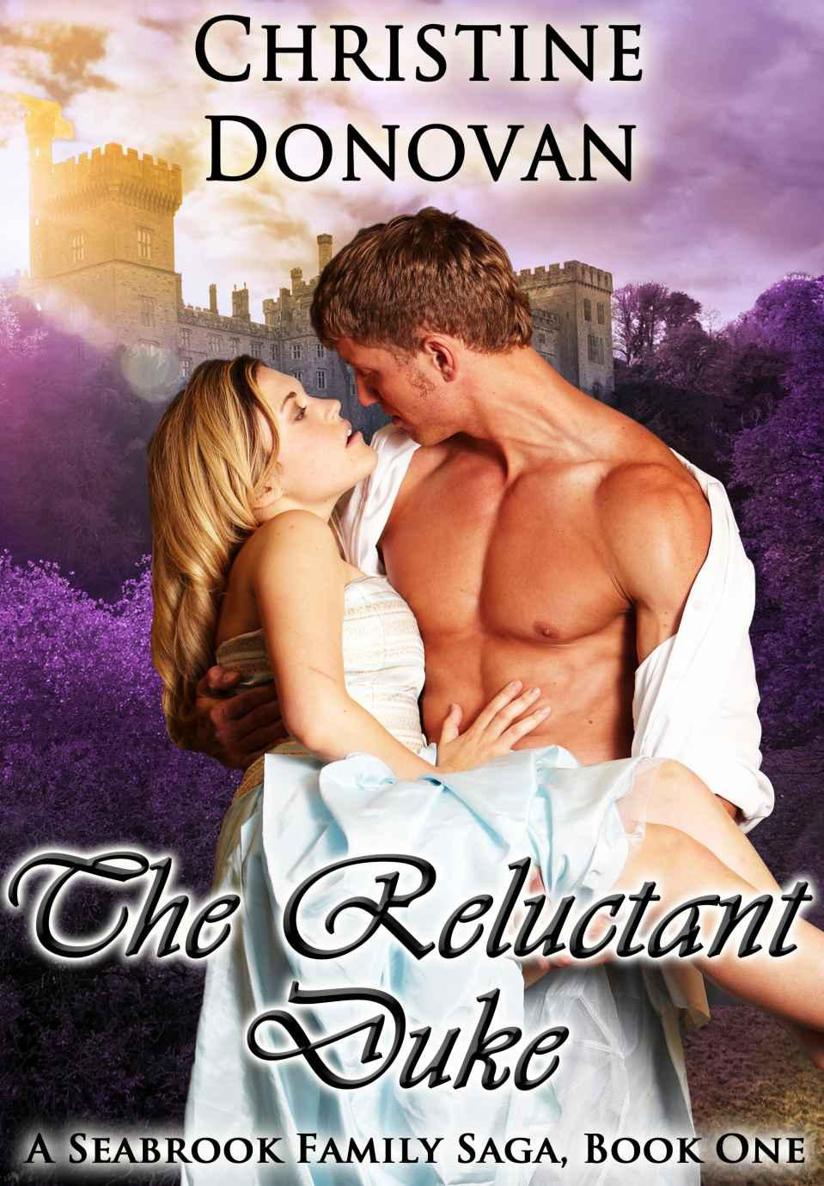 The Reluctant Duke (A Seabrook Family Saga) by Donovan, Christine