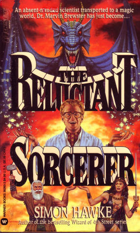 The Reluctant Sorcerer (1992) by Simon Hawke