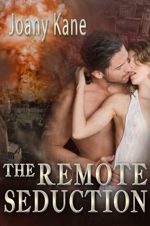 The Remote Seduction by Kane, Joany