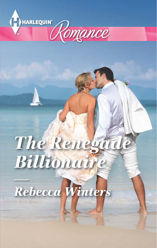 The Renegade Billionaire (2014) by Rebecca Winters