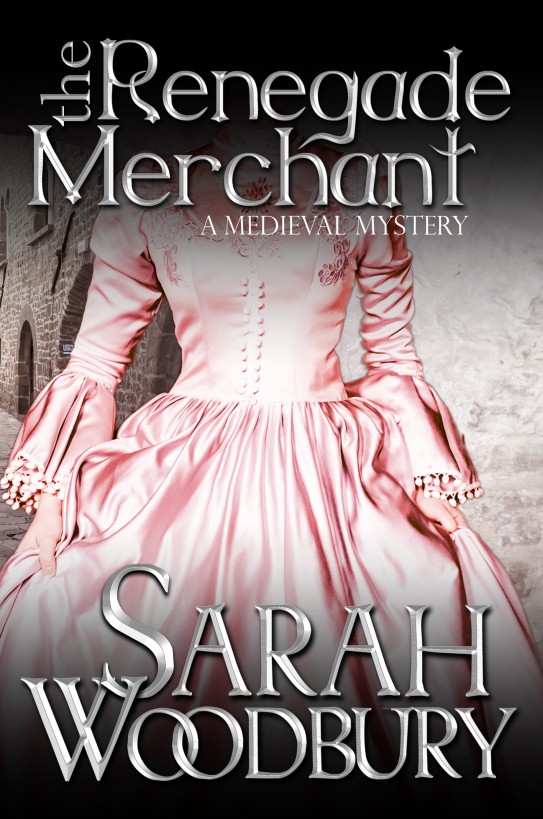 The Renegade Merchant by Sarah Woodbury