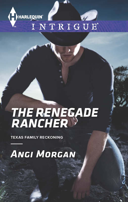 THE RENEGADE RANCHER by Angi Morgan