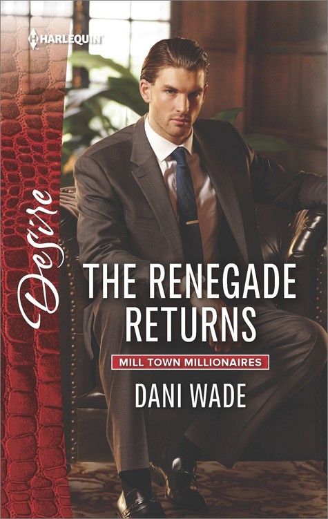 The Renegade Returns (Mill Town Millionaires)